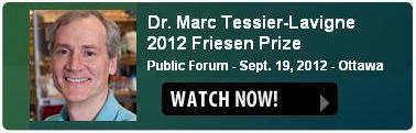 2012 Public Forum - Dr. Marc Tessier-Lavigne