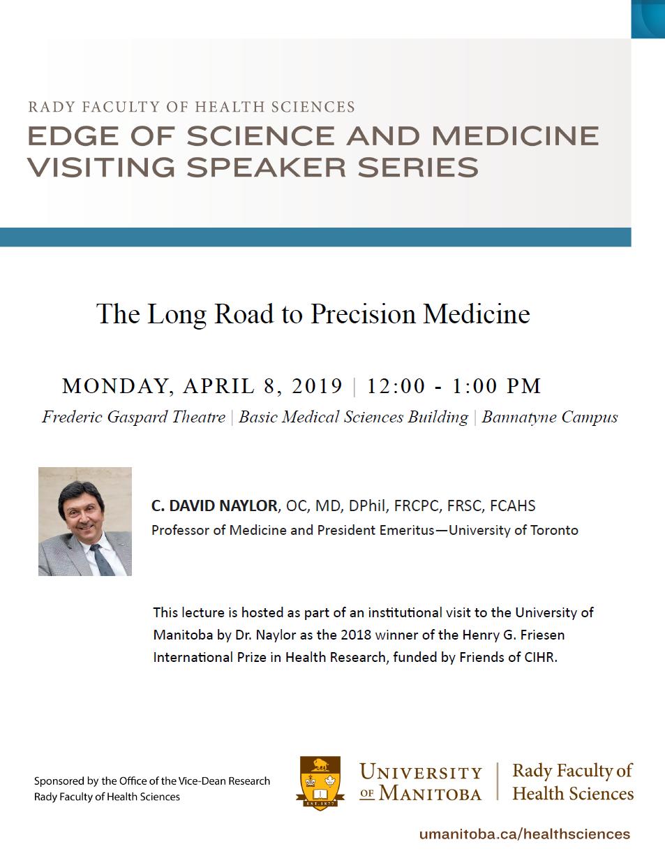 POSTER - 2019 U Manitoba - Dr. David Naylor - Friesen Prize Institutional visit